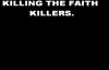 KILLING THE FAITH KILLERS -3 by Dr D