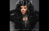 Adia - Behind Enemy Lines Ft. Jessica Reedy.flv
