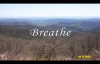 Breathe by Michael W. Smith.flv