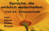 SprÃ¼che - Teil 3_3 - FREUNDSCHAFT (Hans Peter Royer).flv