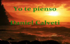 Yo te pienso Daniel Calveti.mp4