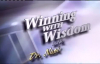 Winning With Wisdom  Covenant Blessings in a Recession 3 Dr. Nasir Siddiki