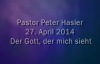 Peter Hasler - Der Gott, der dich sieht - 27.04.2014.flv