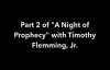 A Night of Bible Prophecy pt. 2