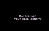 Dan Mohler - Your REAL Identity.mp4