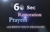 60sec Restoration Prayer! (what ever is stolen from you must be restored!).flv