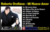 Roberto Orellana álbum mi nuevo amor.compressed.mp4