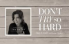 Amy Grant  Dont Try So Hard Lyric Video ft. James Taylor