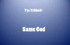 Tye Tribbett - Same God (If he did it before) Lyrics.flv