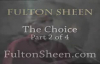 Archbishop Fulton J. Sheen - The Choice - Part 2 of 4.flv