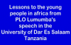 Strong message to Africa's young people from PLO Lumumba's speech in the Univers.mp4