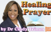 Healing Prayer by Dr. Cindy Trimm - TextVideo.mp4
