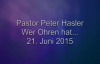 Peter Hasler - Wer Ohren hat. - 21.06.2015.flv