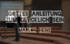 Gottes Anleitung zum GlÃ¼cklich sein _ Marlon Heins (www.glaubensfragen.org).flv