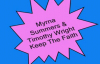 Myrna Summers-Keep The Faith.flv