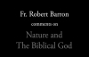 Fr. Barron on Nature and the Biblical God.flv