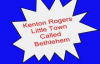 Kenton Rogers-Little Town Called Bethlehem.flv