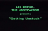 Les Brown Getting Unstuck.mp4