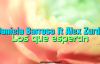 Daniela Barroso ft. Alex Zurdo - Los que esperan (Letra).mp4