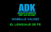 Isabelle Valdez El Lenguaje de Fe Voz letras ADK.mp4