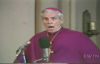 His Last Words (Part 3) - Archbishop Fulton Sheen.flv