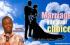 Marriage and your choice (Part I) 
