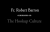 Fr. Robert Barron on The Hookup Culture.flv