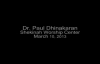 March 10, 2013 Dr. Paul Dhinakaran