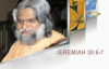 Message by Prophet Sadhu Sundar Selvaraj JEREMIAH 30  6  7