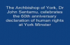 Archbishop of York speaks at Human Rights Declaration anniversary. Part One.mp4
