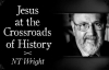 Jesus at the Crossroads of History _ N.T. Wright.mp4
