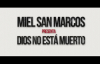 Miel San Marcos - Dios No Está Muerto 2 (video oficial).mp4