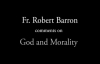 Fr. Robert Barron on God and Morality.flv