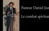 Le combat spirituel - Pasteur Daniel Joo.mp4