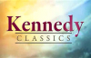 Kennedy Classics  All They Who Hate Me Love Death