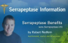 Serrapeptase Benefits  Health Benefits of Serrapeptase Enzyme Video