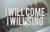 I Will Come I Will Sing (Live Acoustic) - Sidney Mohede