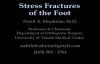 Stress Fractures Of The Foot  Everything You Need To Know  Dr. Nabil Ebraheim
