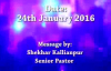 24th January 2016 - SK Ministries - Speaker - Senior Pastor Shekhar Kallianpur.flv