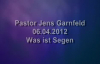 Jens Garnfeldt - Was ist der Segen - 06.04.2013.flv