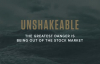 The greatest danger is being OUT of the stock market _ Tony Robbins UNSHAKEABLE .mp4