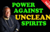 Power Against Unclean Spirits - Archbishop Duncan Williams 2018.mp4