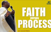 Faith versus Process By Arch. Duncan Williams.mp4