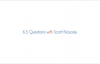 6.5 Questions with Scott Klososky.mp4