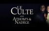 Athoms & Nadege - Le Culte l'album au complet.flv