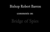Bishop Barron on â€œBridge of Spiesâ€.flv