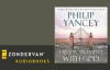 Philip Yancey - Disappointment with God Audiobook Ch. 1.mp4