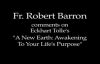 Fr. Robert Barron on Eckhart Tolle's A New Earth.flv