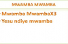 Mwamba Mwamba Praise Instrumentrals & Lyrics.mp4