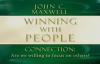 John Maxwell  Winning With People Part 2 5 
